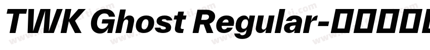 TWK Ghost Regular字体转换